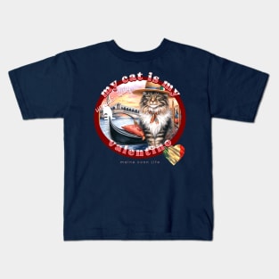 My Cat Is My Valentino Maine Coon Life 46M Kids T-Shirt